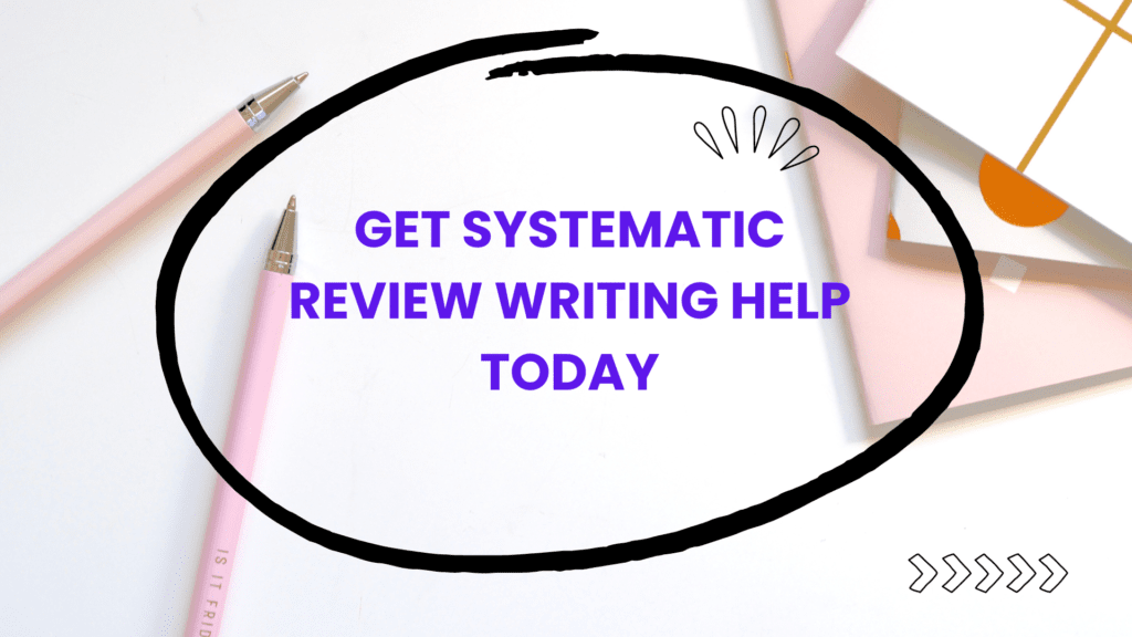 Systematic Review Writing Help